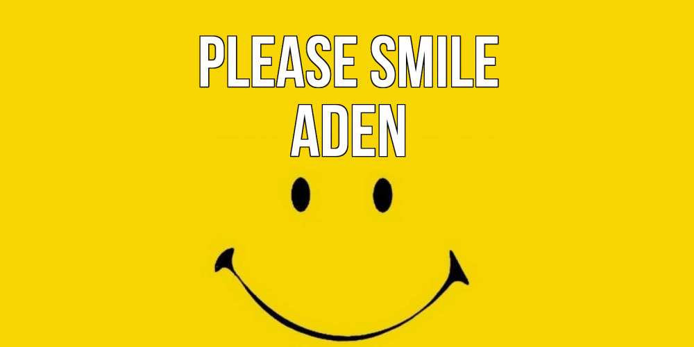 Greetings card с именем, Aden Please smile радость и улыбка Greetings with text for free download 