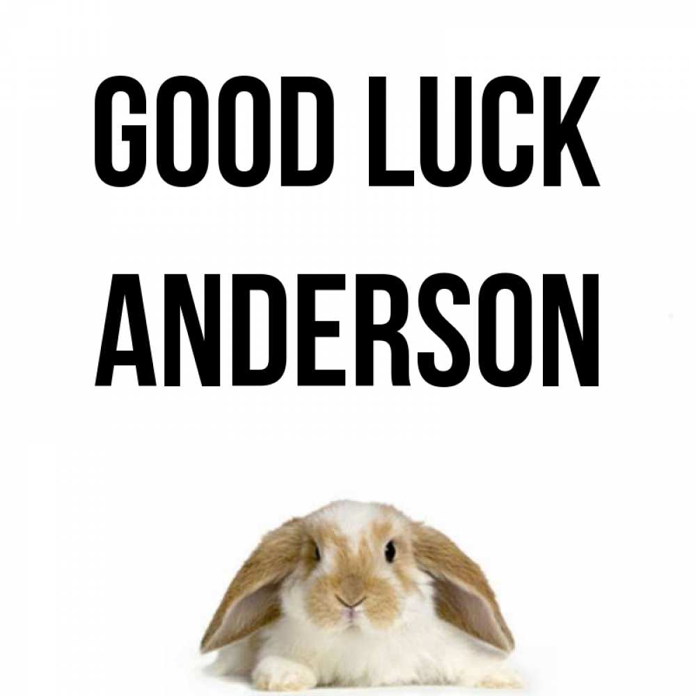 Greetings card с именем, Anderson Good luck открытки с произвольным текстом который можно вставить в открытку и создать ее самостоятельно бесплатно онлайн Greetings with text for free download 