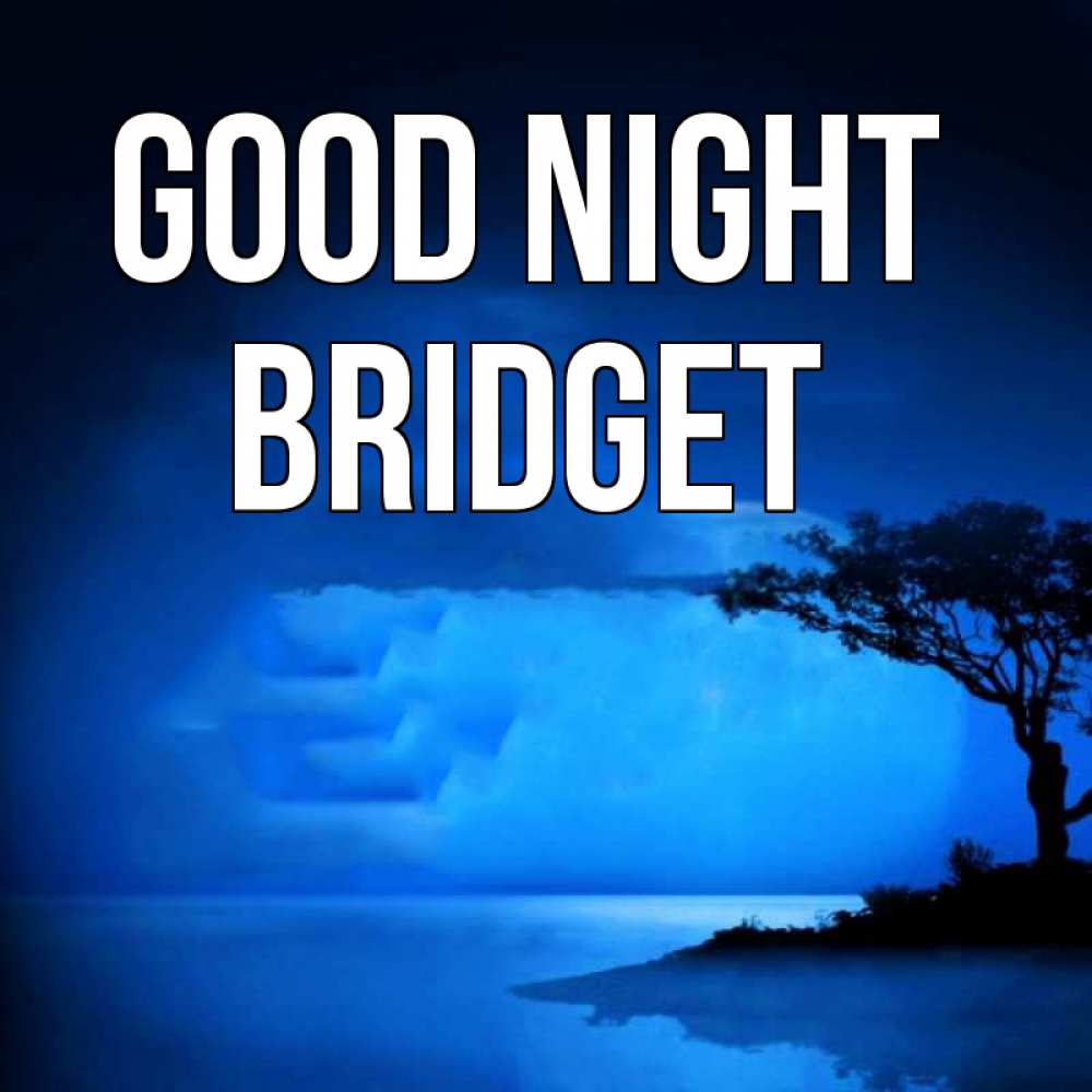 Greetings card с именем, Bridget Good night ночное побережье Greetings with text for free download 