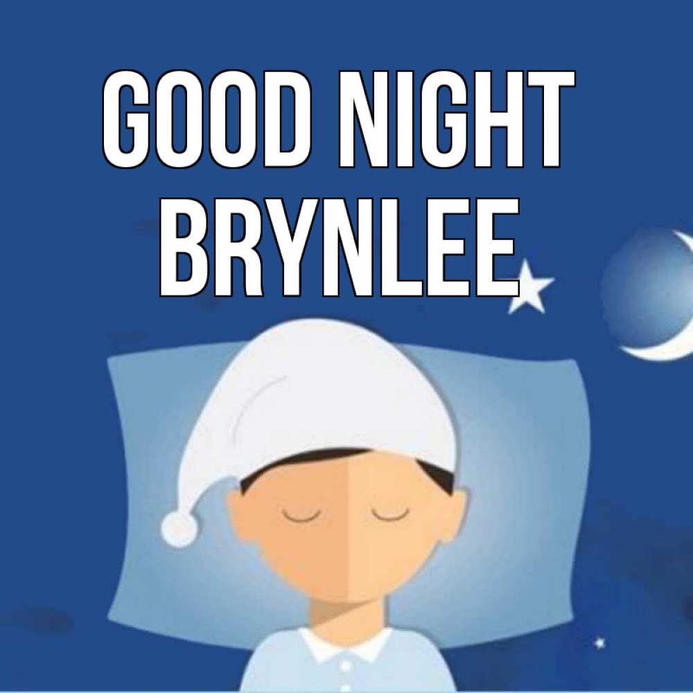 Greetings card с именем, Brynlee Good night подушка и шапочка Greetings with text for free download 