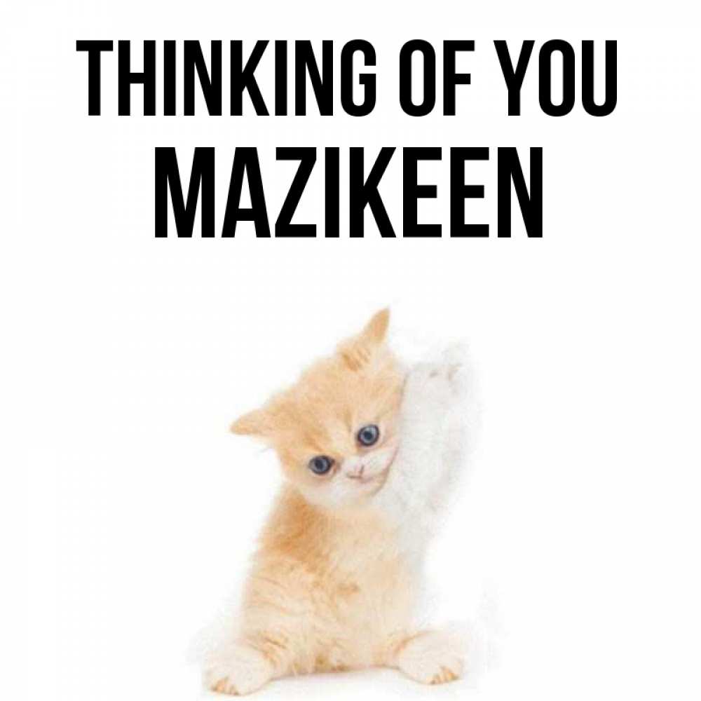 Greetings card с именем, Mazikeen Thinking of you зверушки и милота Greetings with text for free download 