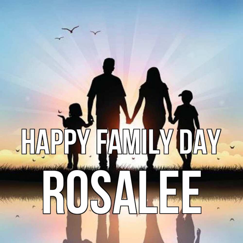 Greetings card с именем, Rosalee happy family day сын, дочка, мама, папа, море , закат Greetings with text for free download 