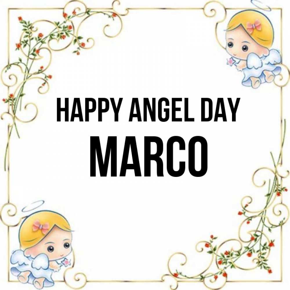 Greetings card с именем, Marco happy angel day девочки ангелы Greetings with text for free download 