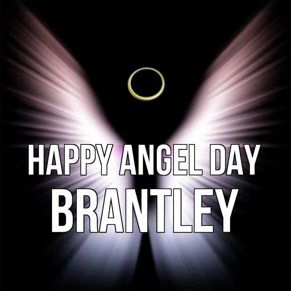 Greetings card с именем, Brantley happy angel day ангел из света Greetings with text for free download 