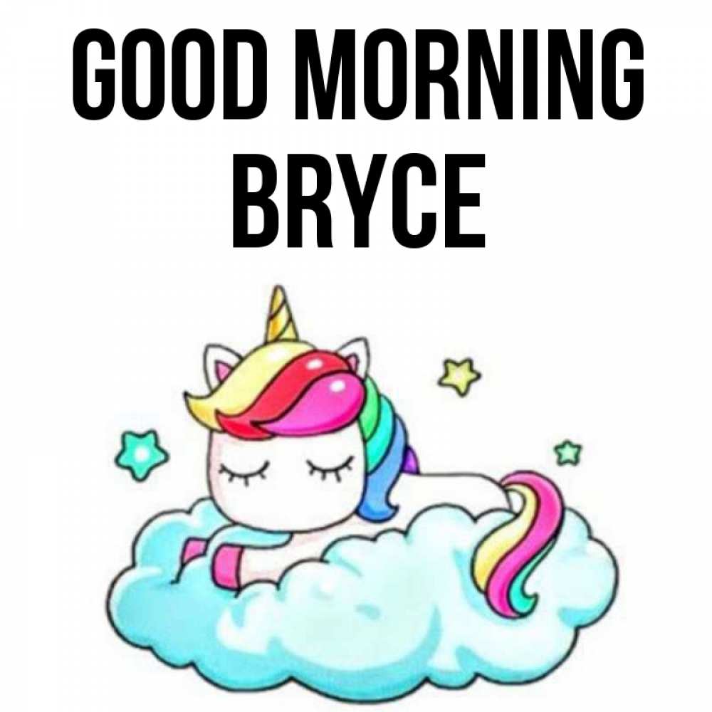 Greetings card с именем, Bryce Good morning радужное утро Greetings with text for free download 