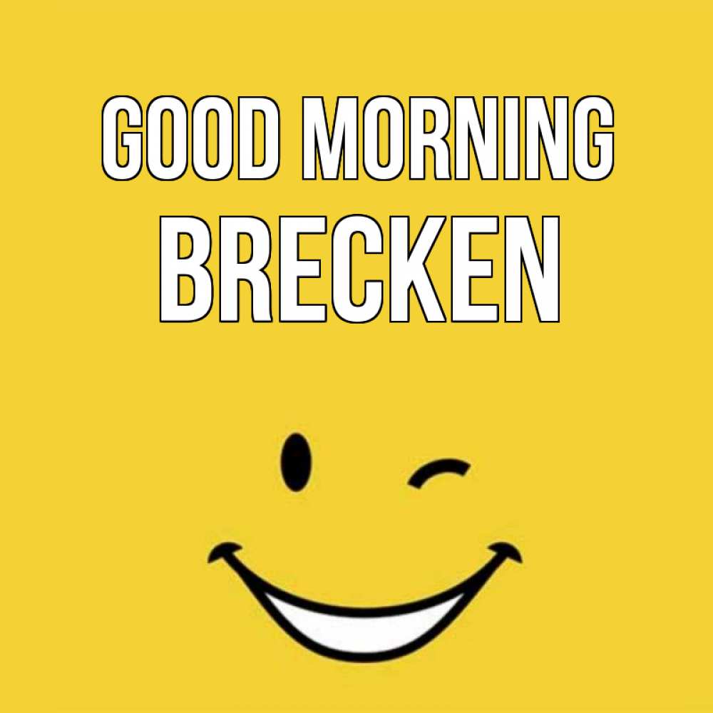 Greetings card с именем, Brecken Good morning оранжевый фон Greetings with text for free download 