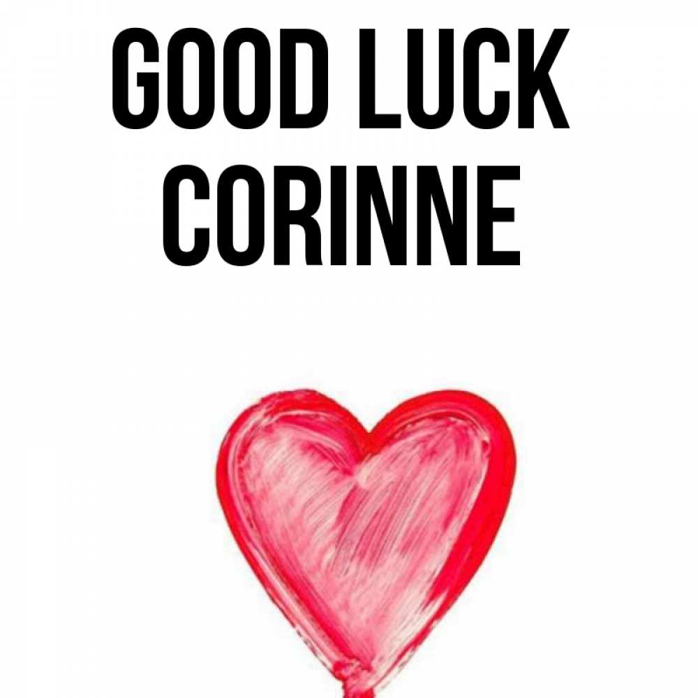 Greetings card с именем, Corinne Good luck рисунок маркером Greetings with text for free download 