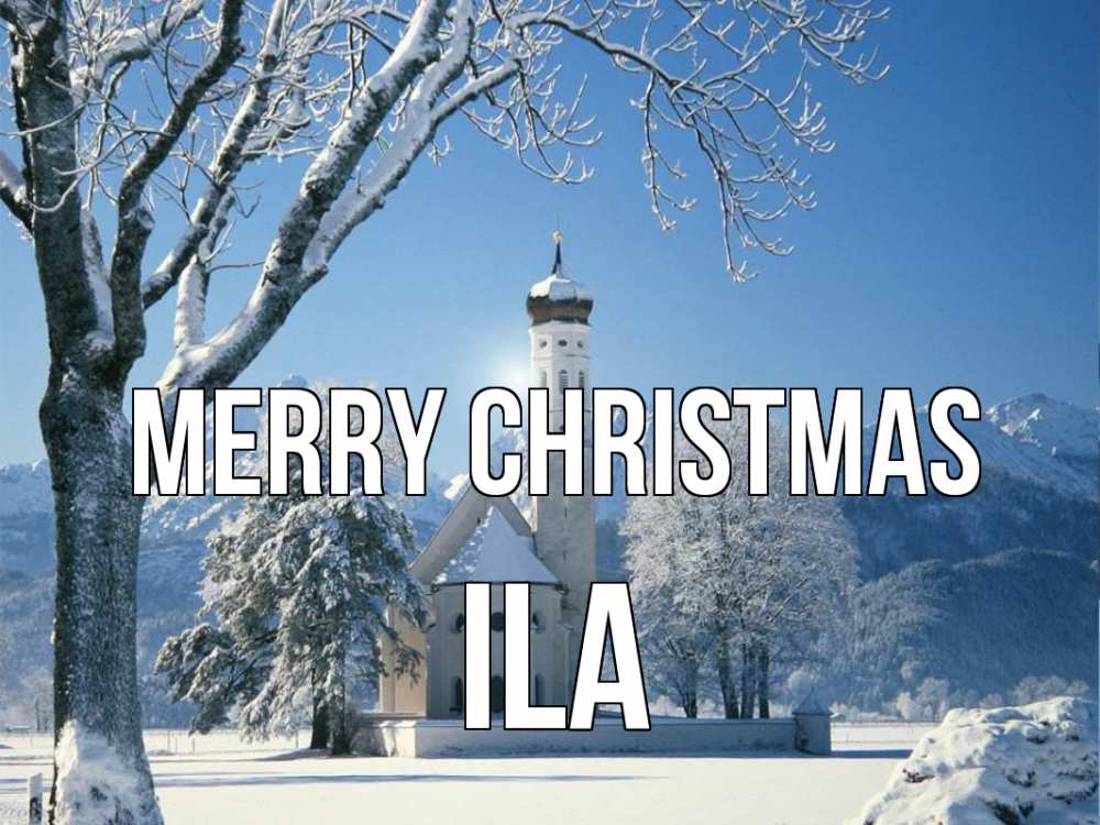 Greetings card с именем, Ila Merry Christmas зима, храм, костел Greetings with text for free download 