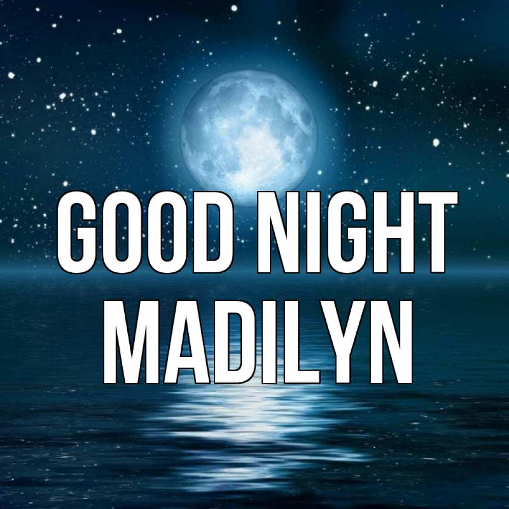 Greetings card с именем, Madilyn Good night звезды Greetings with text for free download 
