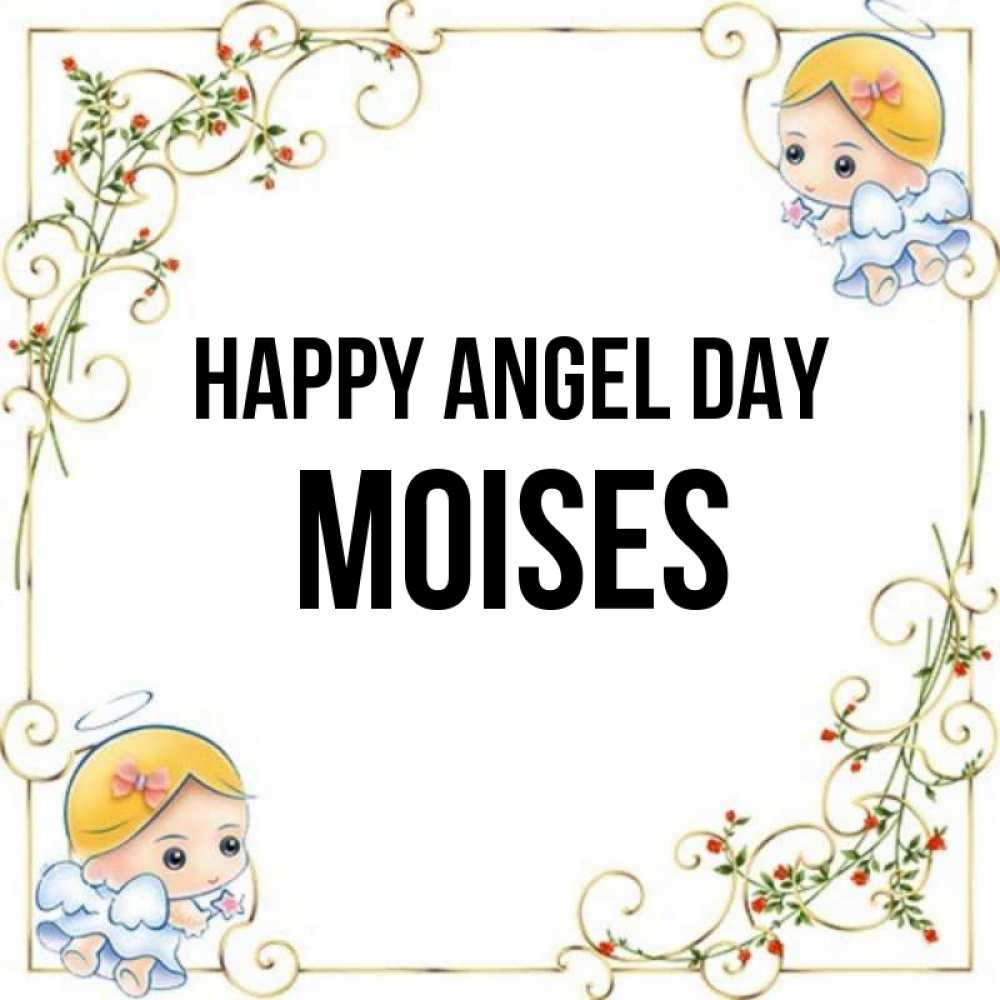 Greetings card с именем, Moises happy angel day девочки ангелы Greetings with text for free download 