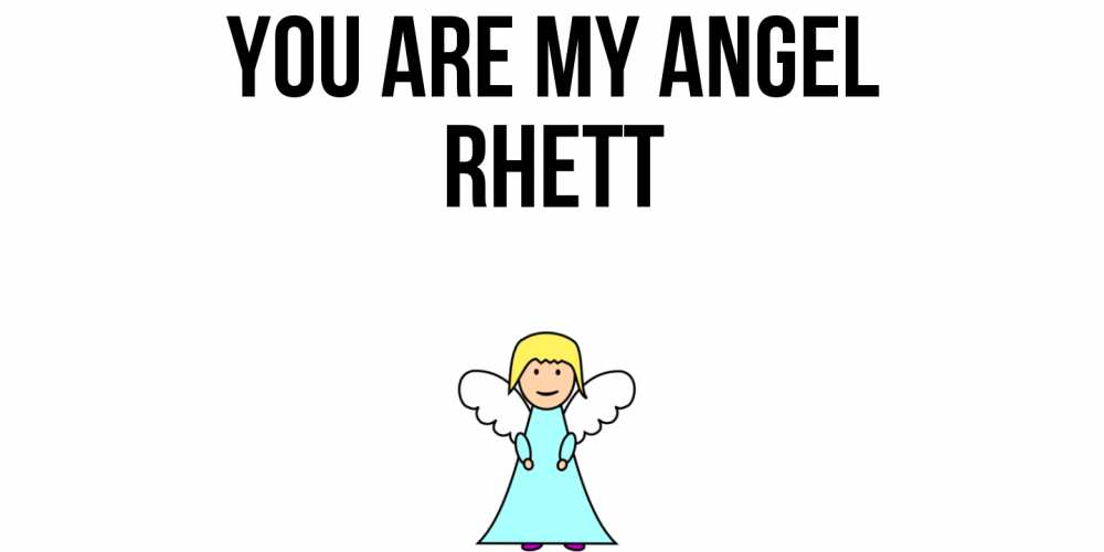 Greetings card с именем, Rhett You are my angel ангел Greetings with text for free download 
