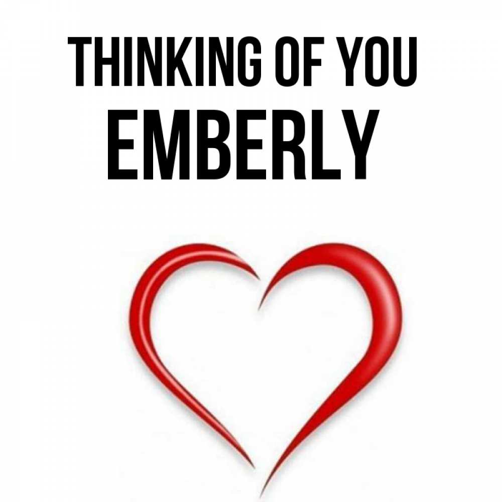 Greetings card с именем, Emberly Thinking of you для возлюбленной Greetings with text for free download 