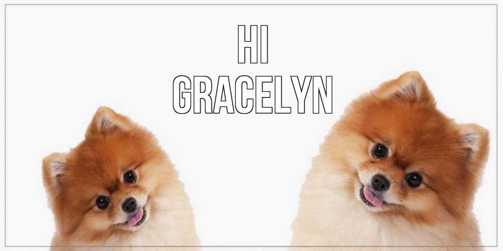 Greetings card с именем, Gracelyn Hi привет Greetings with text for free download 