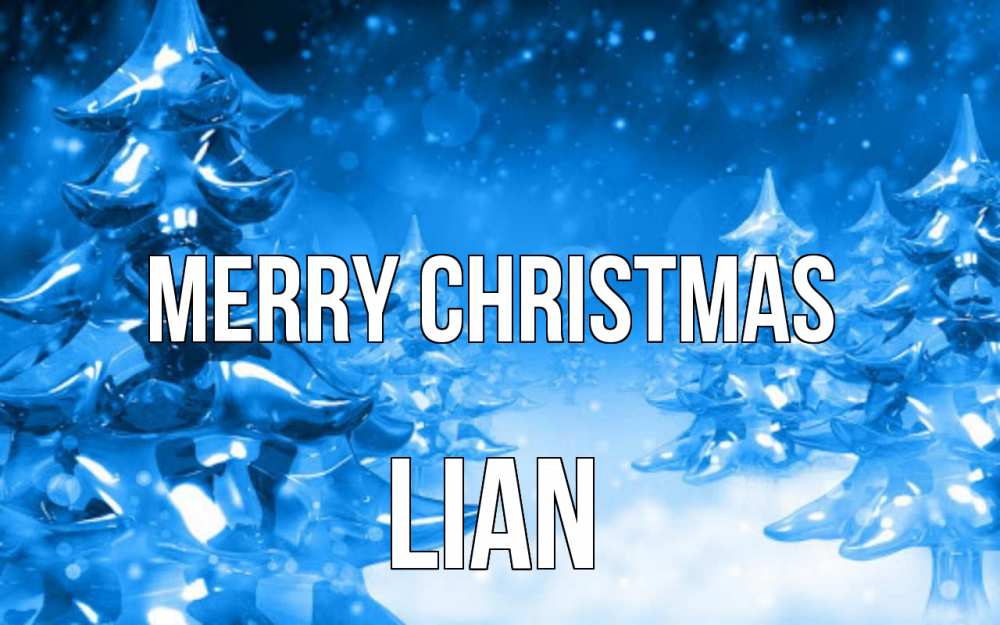 Greetings card с именем, Lian Merry Christmas открытка Greetings with text for free download 
