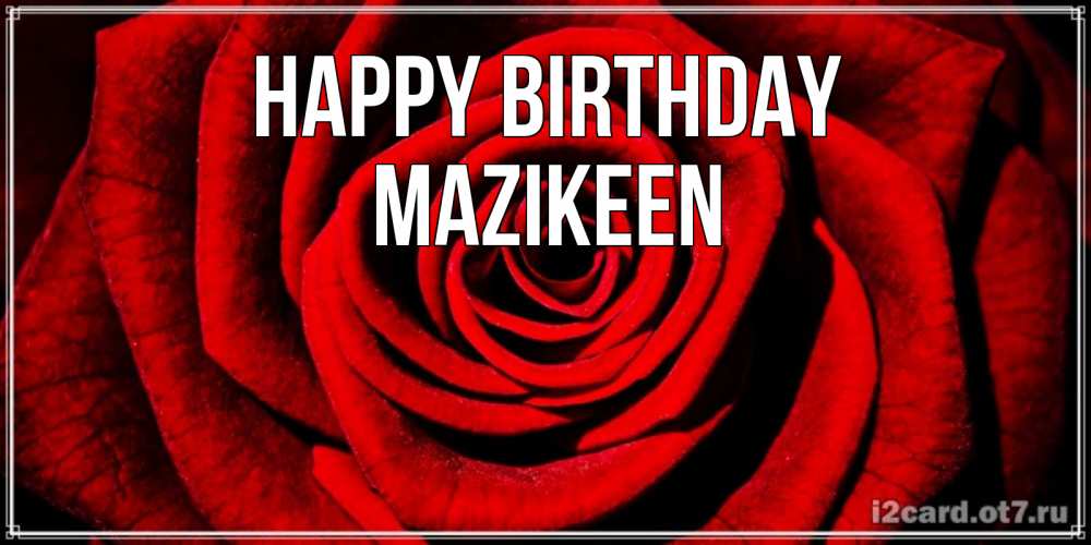 Greetings card с именем, Mazikeen Happy Birthday алая роза Greetings with text for free download 