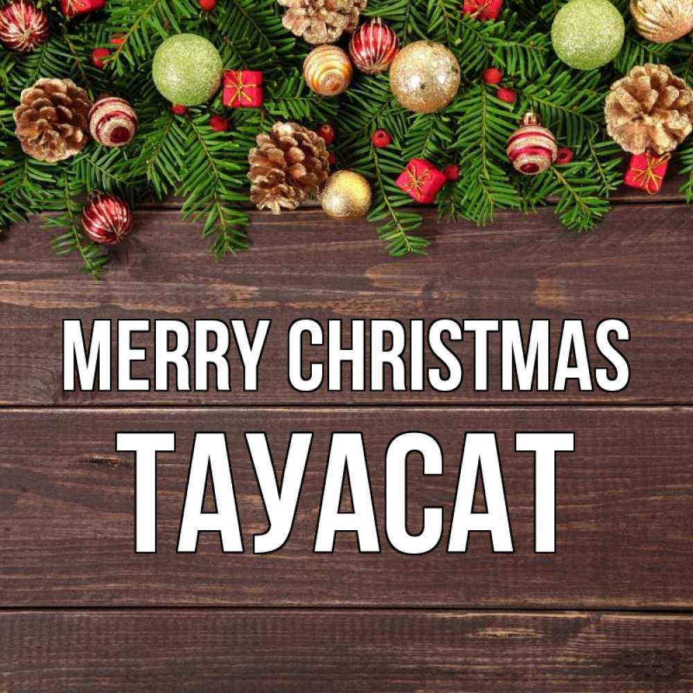 Greetings card с именем, ТАУАСАТ Merry Christmas с рождеством Greetings with text for free download 