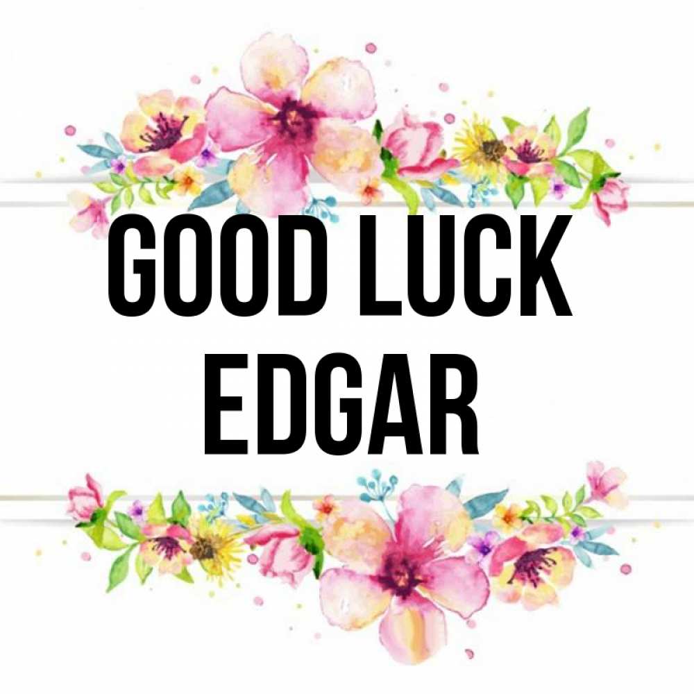 Greetings card с именем, Edgar Good luck пусть повезет 1 Greetings with text for free download 