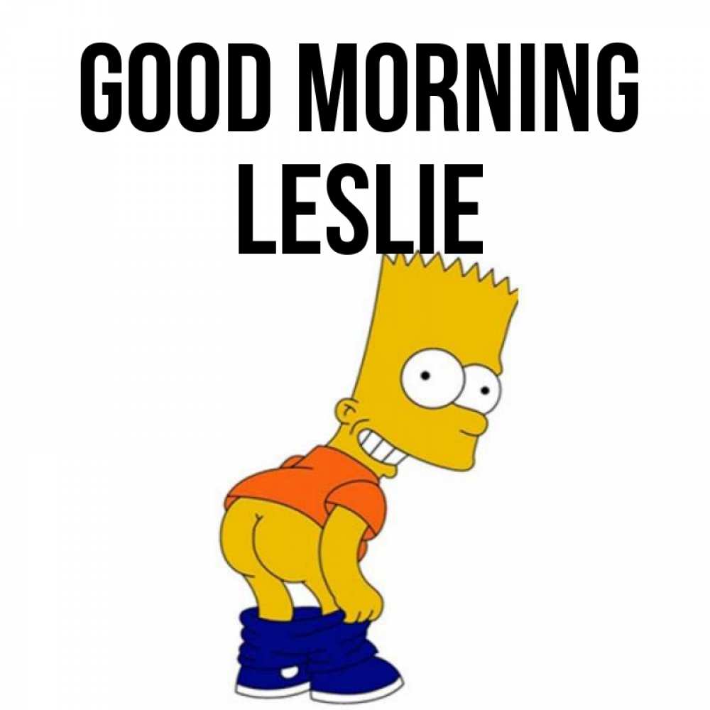 Greetings card с именем, Leslie Good morning Открытки с Симпсонами Greetings with text for free download 