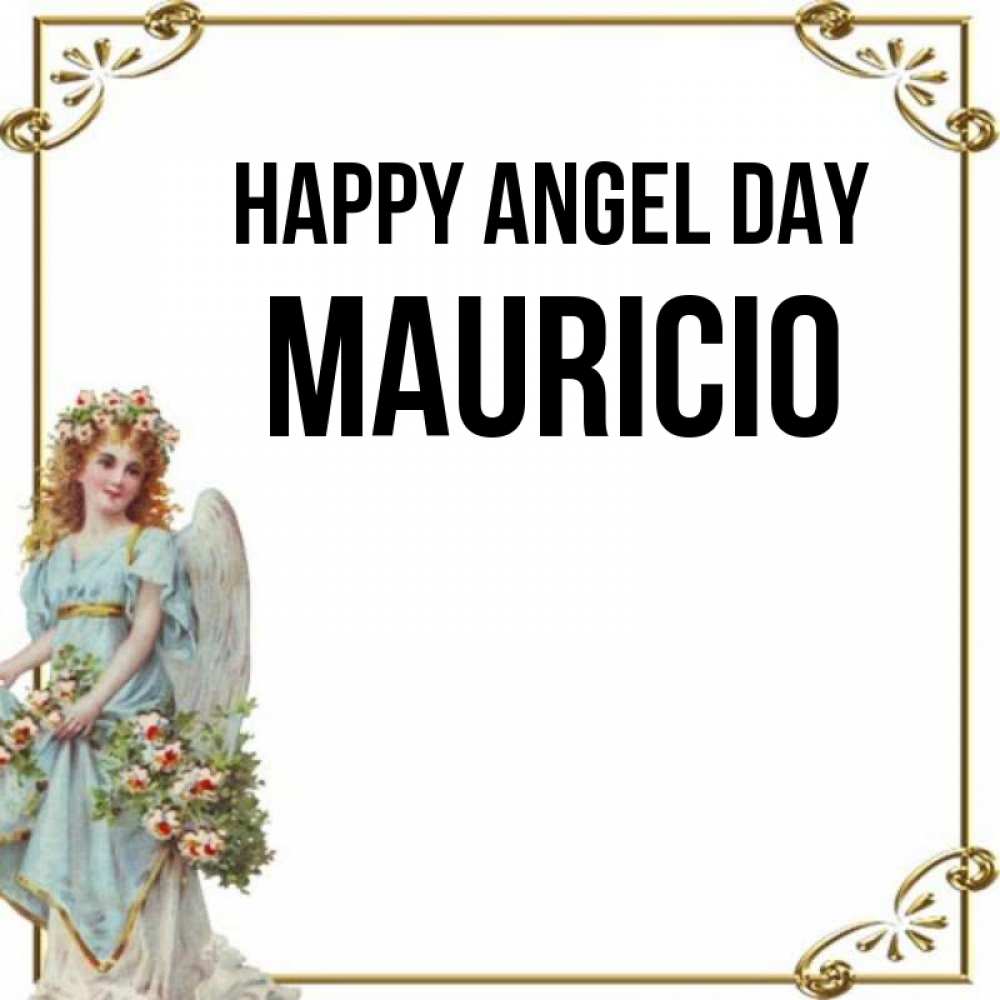 Greetings card с именем, Mauricio happy angel day с именинами от девушки ангела Greetings with text for free download 