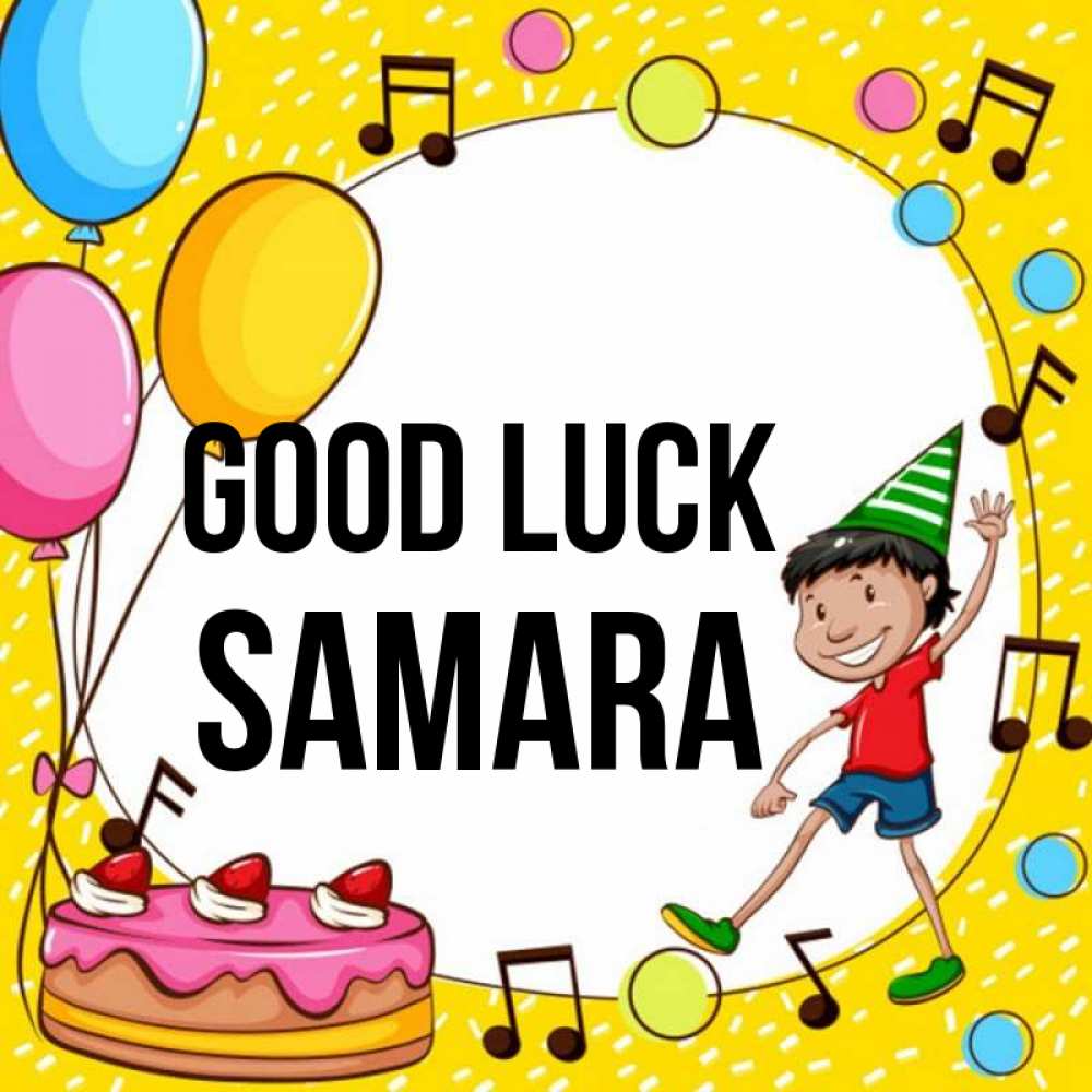 Greetings card с именем, Samara Good luck открытка 1 Greetings with text for free download 