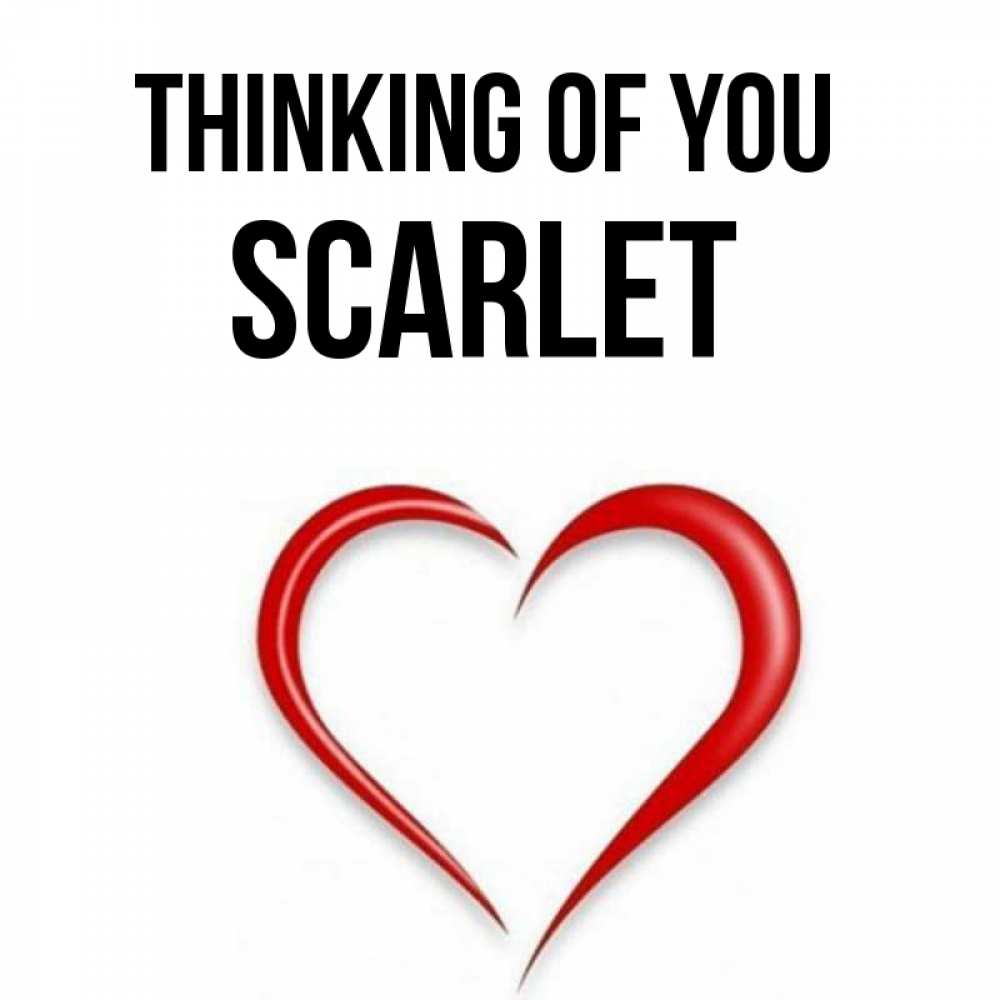 Greetings card с именем, Scarlet Thinking of you для возлюбленной Greetings with text for free download 