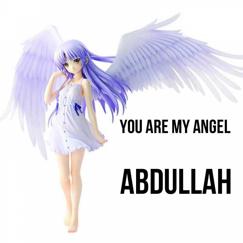 Greetings card с именем, Abdullah You are my angel девушка ангел с фиолетовыми крыльями Greetings with text for free download 