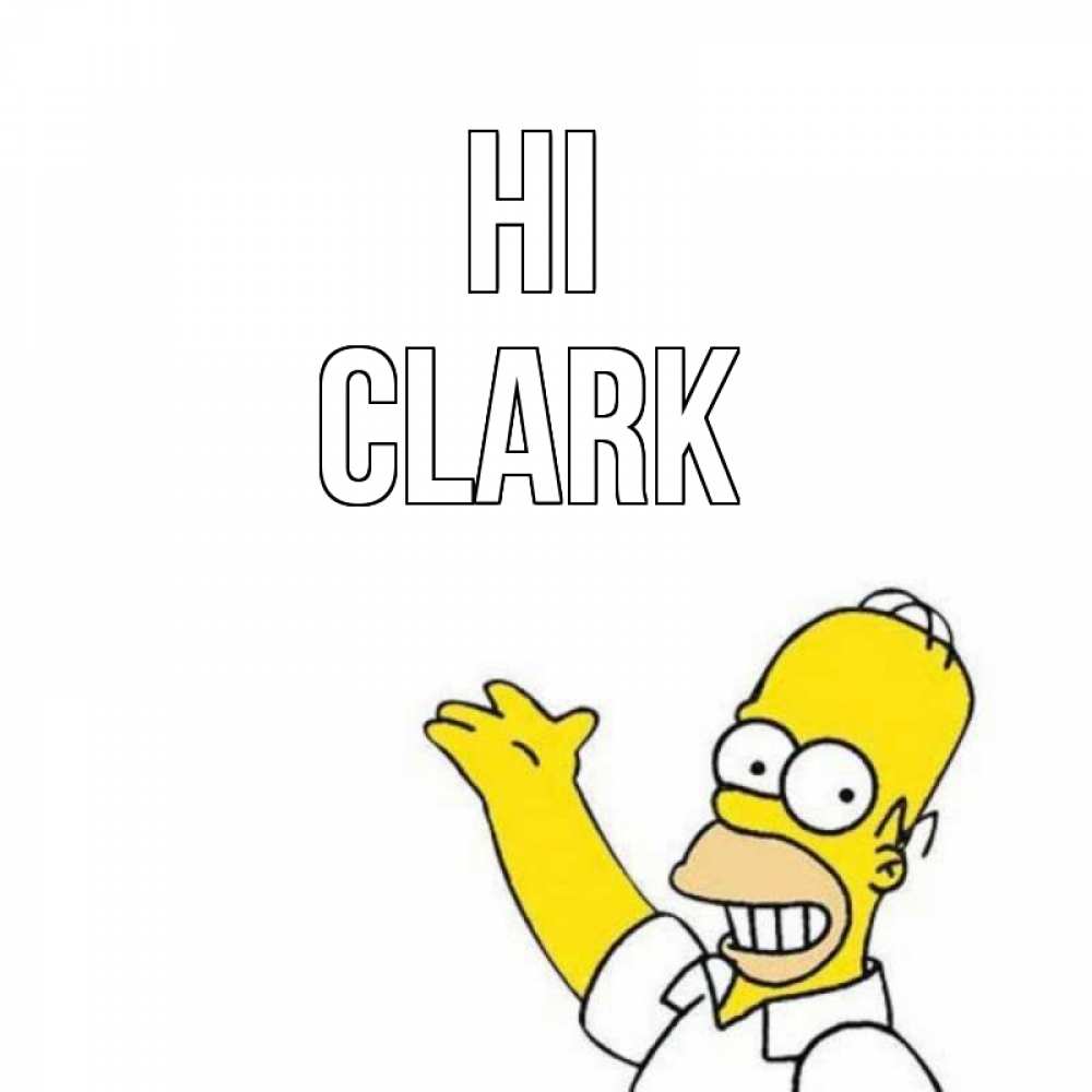 Greetings card с именем, Clark Hi Симпсоны Greetings with text for free download 