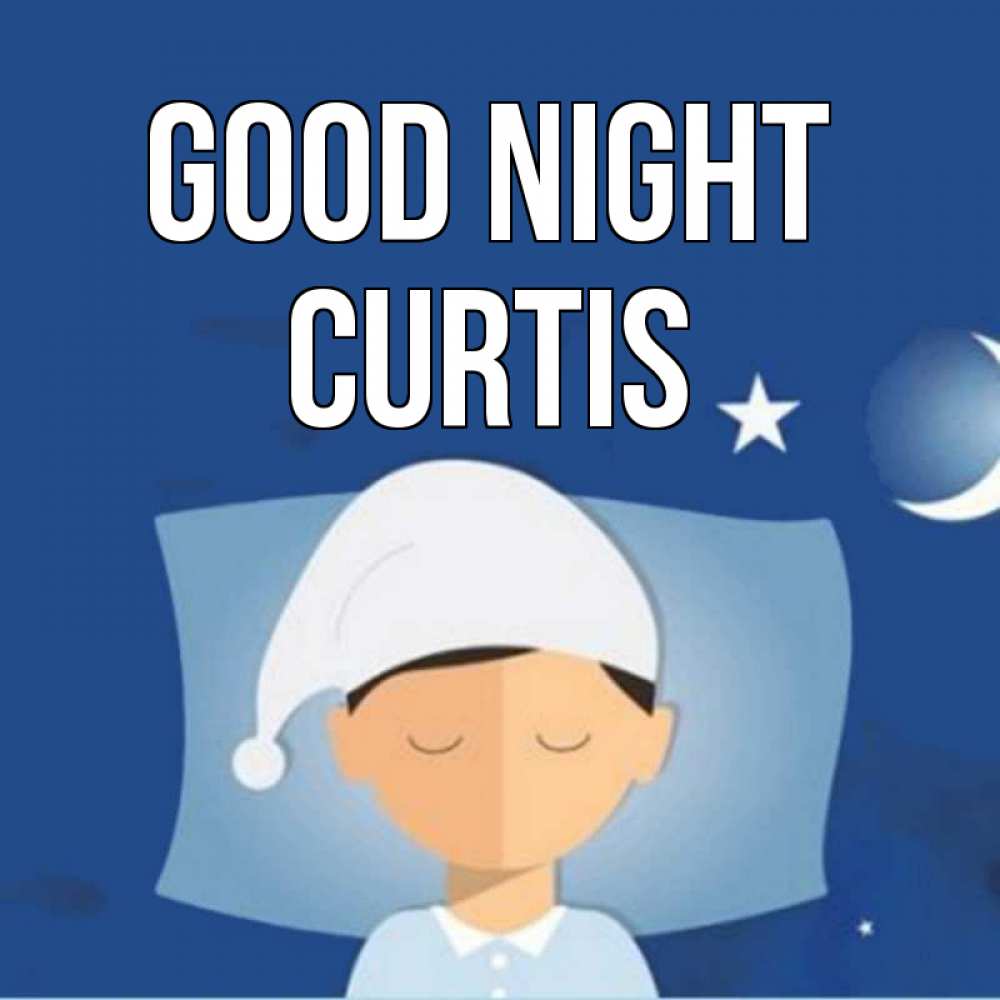Greetings card с именем, Curtis Good night подушка и шапочка Greetings with text for free download 