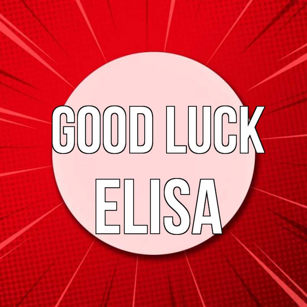 Greetings card с именем, Elisa Good luck розовая кнопка Greetings with text for free download 