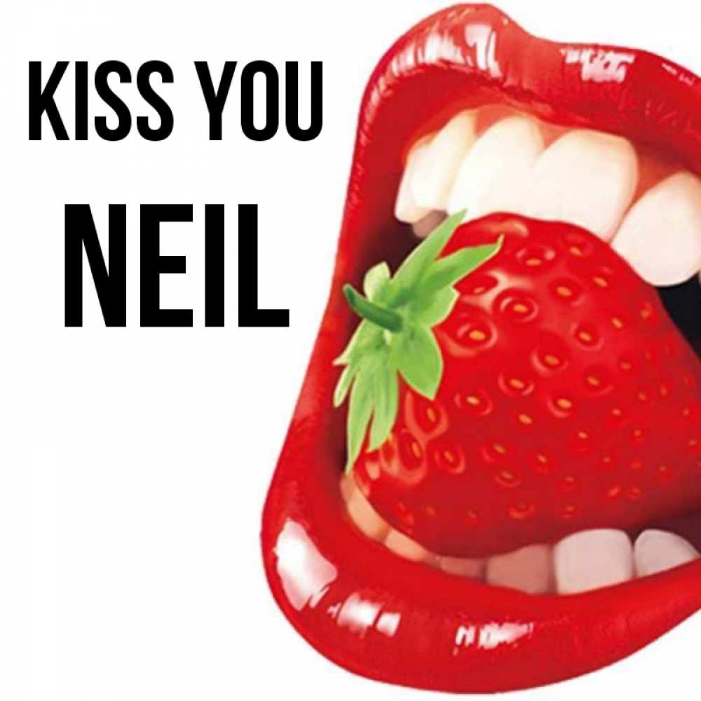 Greetings card с именем, Neil Kiss you открытка с яркими губами Greetings with text for free download 