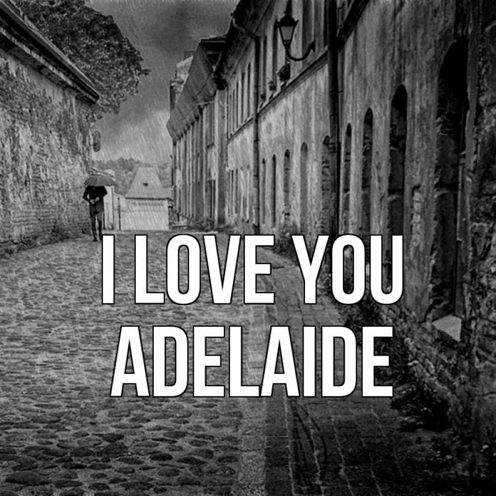 Greetings card с именем, Adelaide I love you зонт Greetings with text for free download 