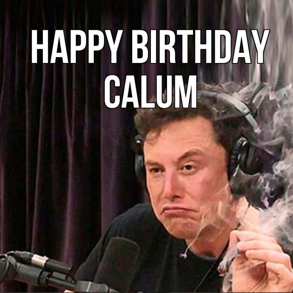 Greetings card с именем, Calum Happy Birthday МЕМ Greetings with text for free download 