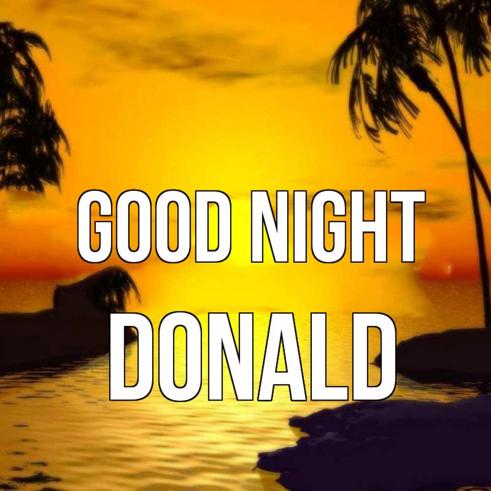 Greetings card с именем, Donald Good night остров Greetings with text for free download 