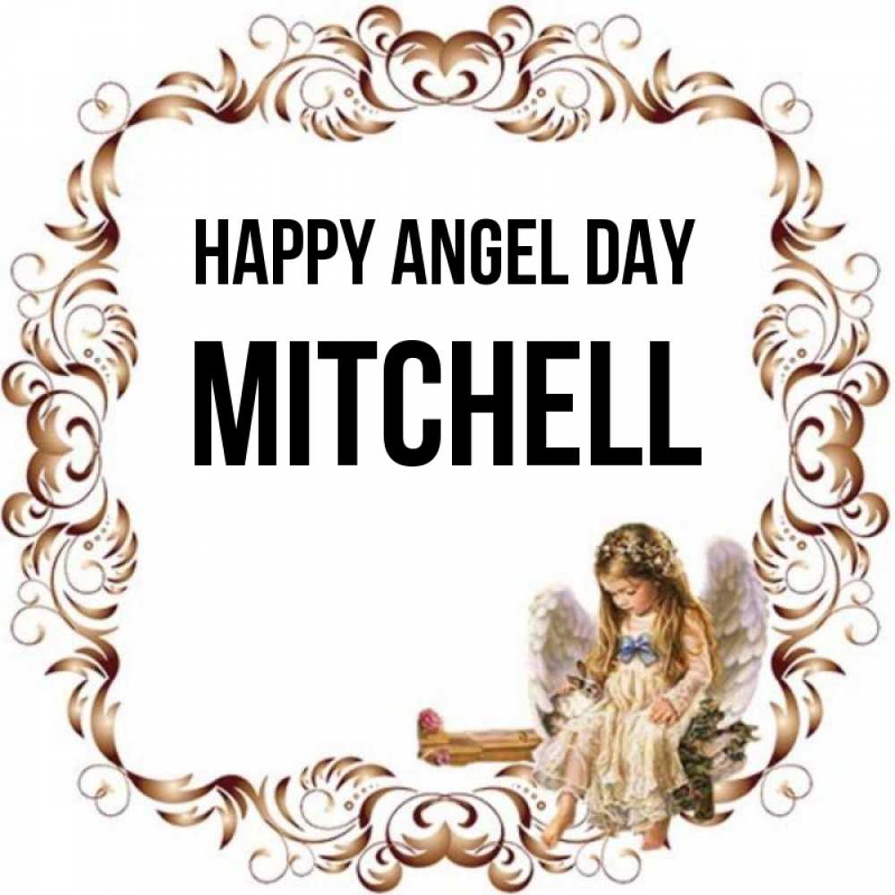 Greetings card с именем, Mitchell happy angel day рамочка из перьев и ангелочек Greetings with text for free download 