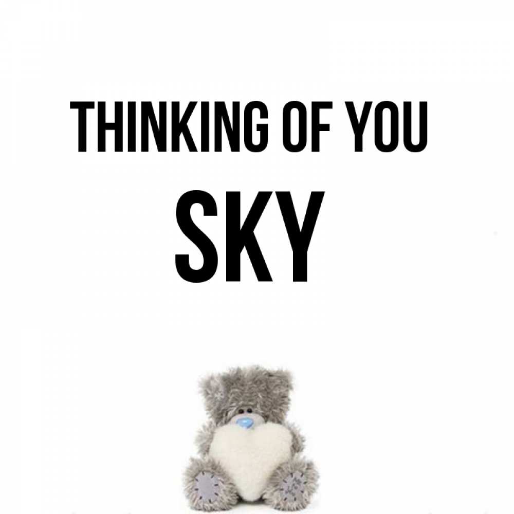 Greetings card с именем, Sky Thinking of you тедди с сердечком для любимой Greetings with text for free download 