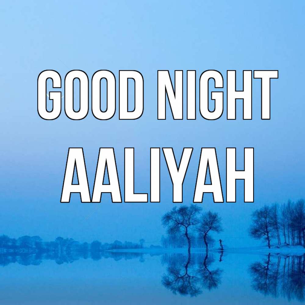 Greetings card с именем, Aaliyah Good night весна Greetings with text for free download 