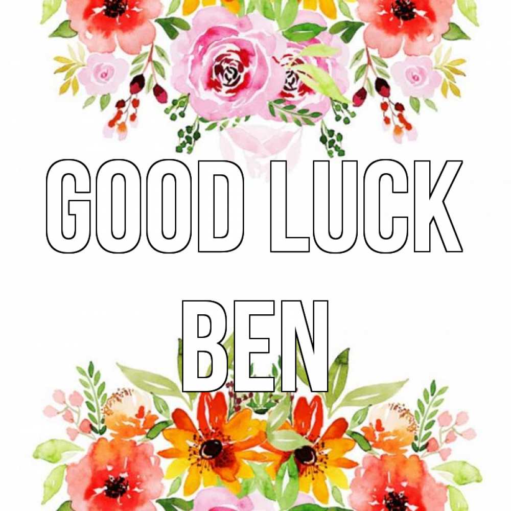 Greetings card с именем, Ben Good luck открытка с цветами акварелью Greetings with text for free download 