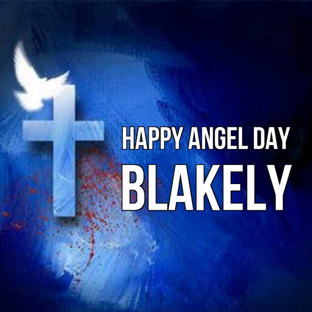 Greetings card с именем, Blakely happy angel day Синий фон и птица Greetings with text for free download 