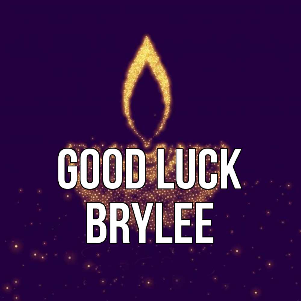 Greetings card с именем, Brylee Good luck пусть повезет 2 Greetings with text for free download 
