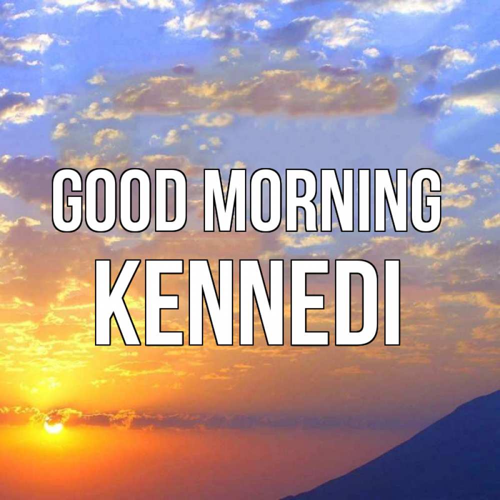 Greetings card с именем, Kennedi Good morning облака и солнце Greetings with text for free download 