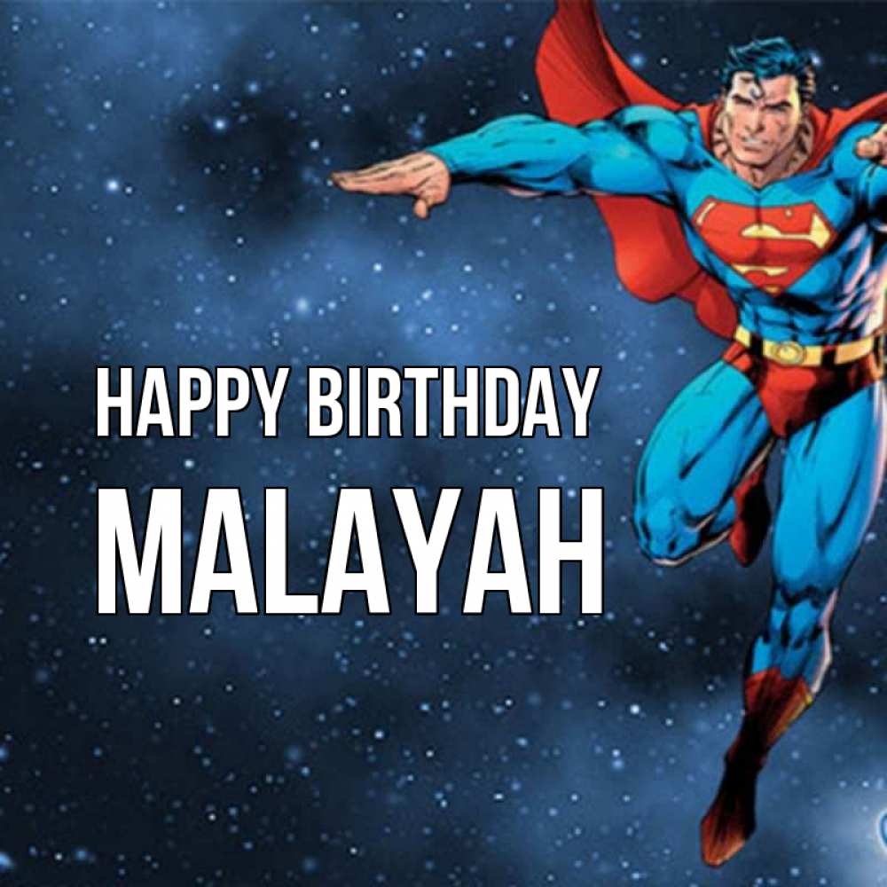 Greetings card с именем, Malayah Happy Birthday супергерой Greetings with text for free download 