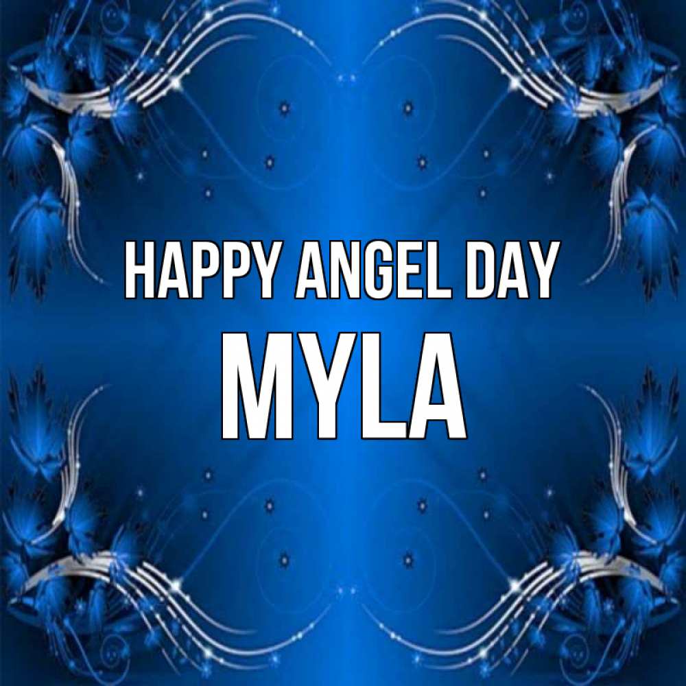Greetings card с именем, Myla happy angel day красивая рамочка с узорами Greetings with text for free download 