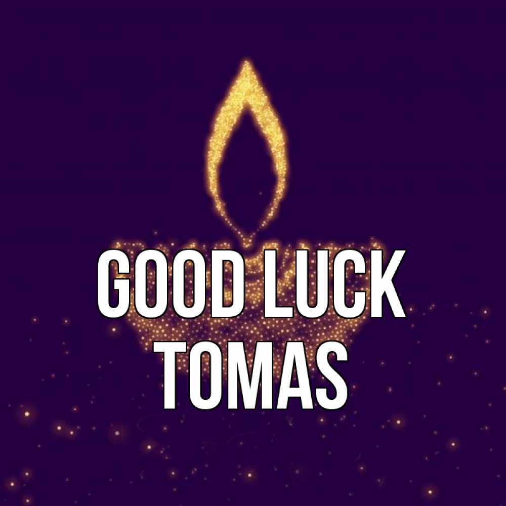 Greetings card с именем, Tomas Good luck пусть повезет 2 Greetings with text for free download 