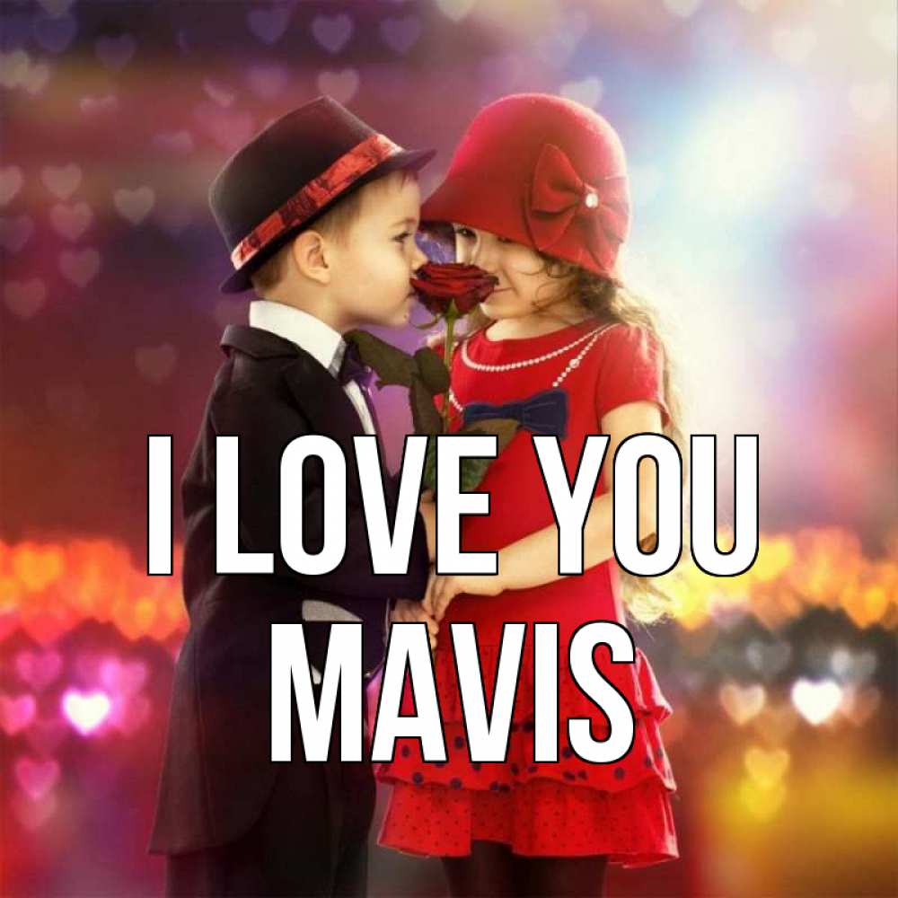 Greetings card с именем, Mavis I love you черное и красное и роза Greetings with text for free download 