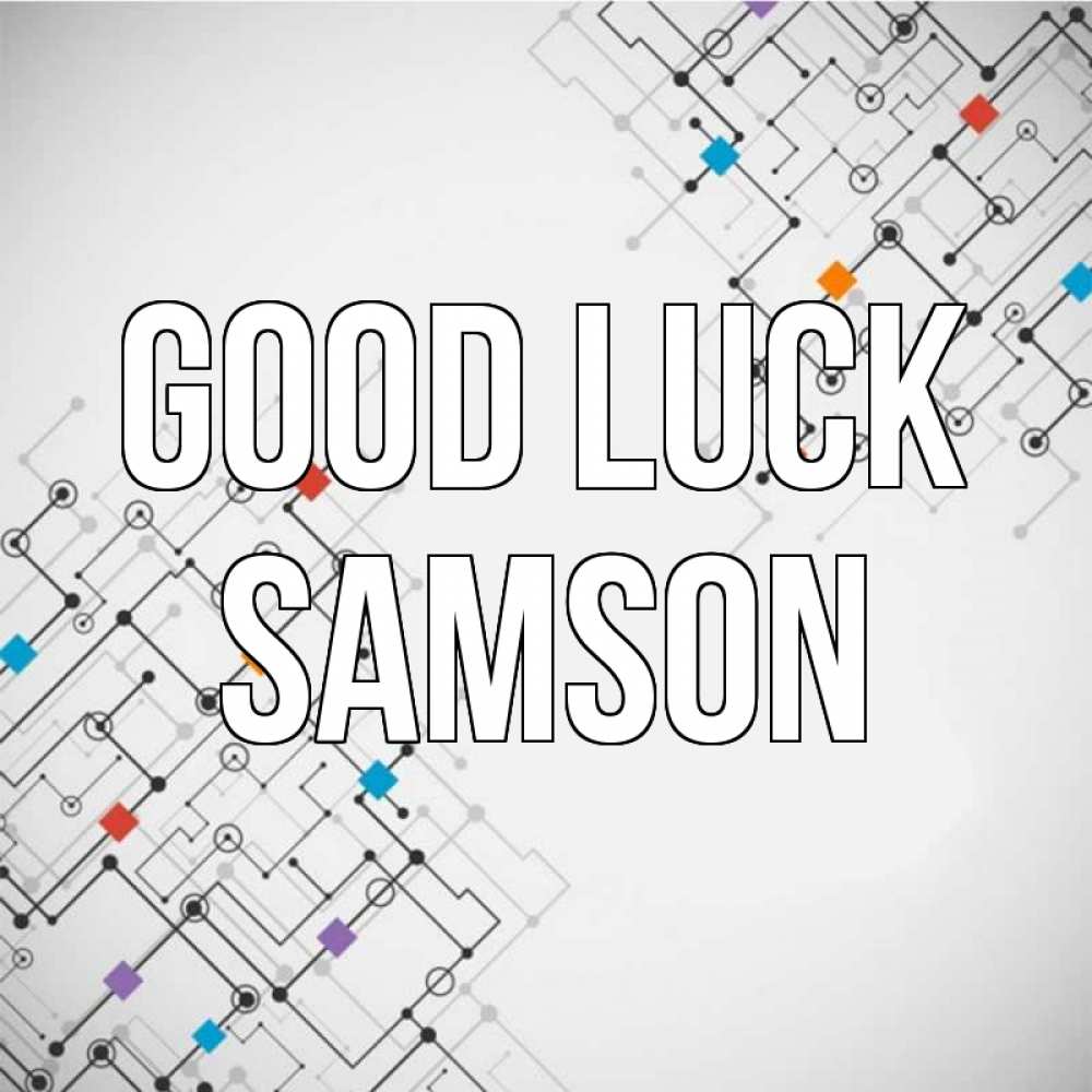 Greetings card с именем, Samson Good luck на удач Greetings with text for free download 