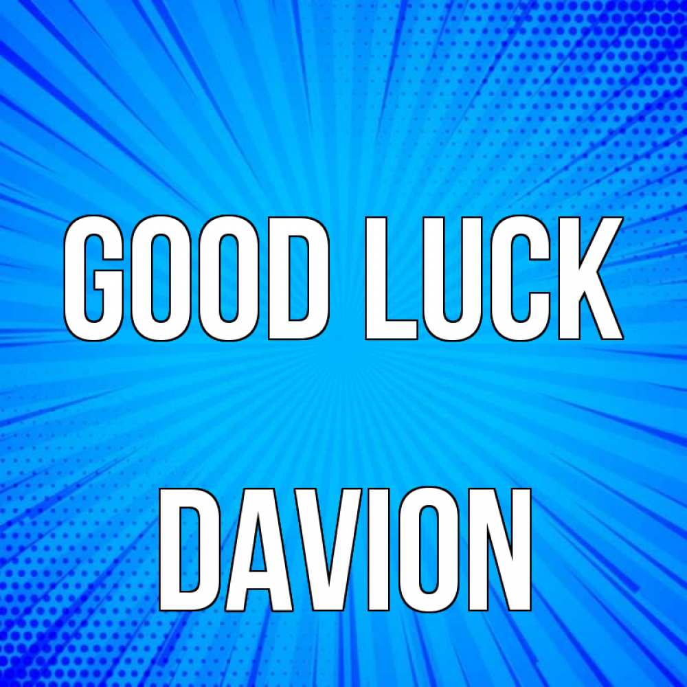 Greetings card с именем, Davion Good luck на удачу Greetings with text for free download 