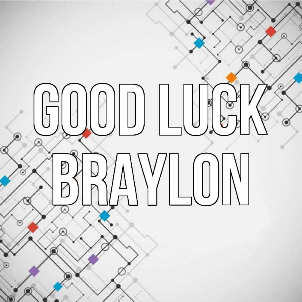Greetings card с именем, Braylon Good luck на удач Greetings with text for free download 