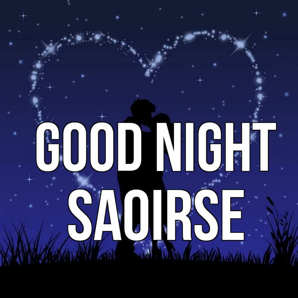 Greetings card с именем, Saoirse Good night сладких снов Greetings with text for free download 