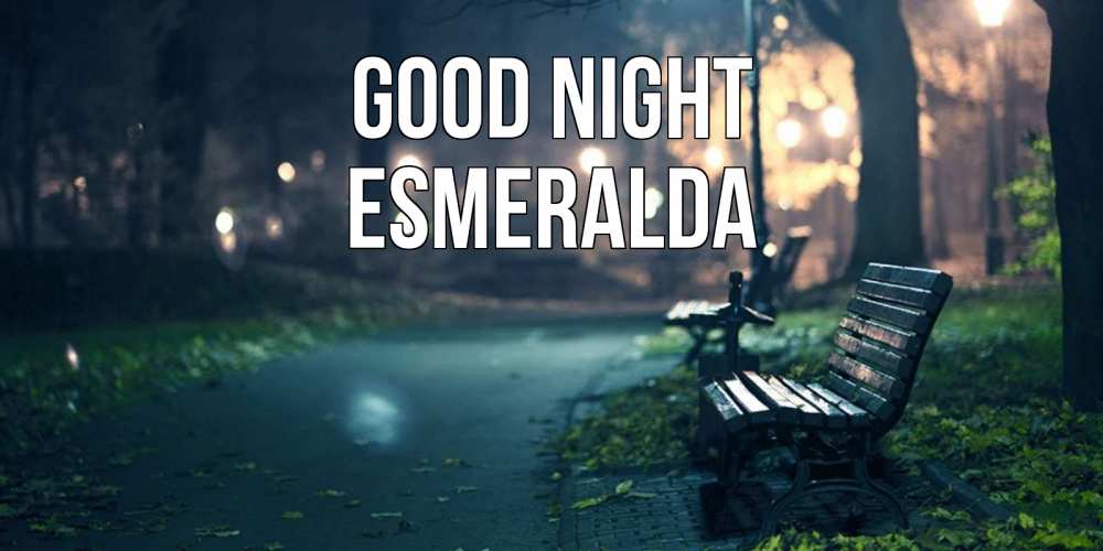 Greetings card с именем, Esmeralda Good night открытка для пожелания сладких снов Greetings with text for free download 