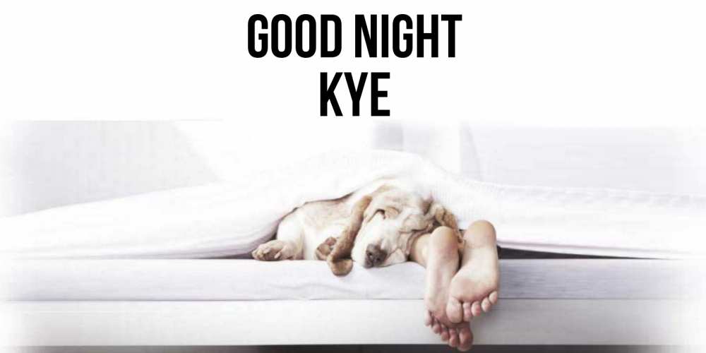 Greetings card с именем, Kye Good night кровать с собакой пожелание сладких снов и спокойной ночи Greetings with text for free download 